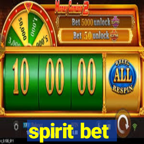 spirit bet